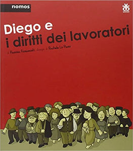 Diego e diritti dei lavoratori