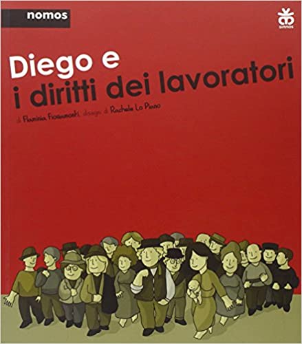 Diego e diritti dei lavoratori