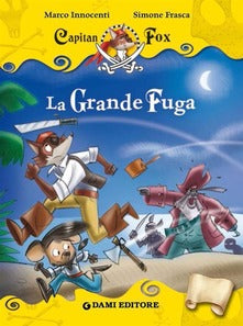 Capitan Fox - la Grande Fuga