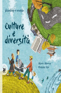 Culture e diversità - bambini nel mondo