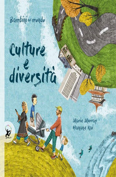 Culture e diversità - bambini nel mondo