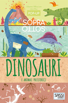 Dinosauri e animali preistorici - pop up -sopra sotto