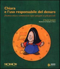 Chiara e l'uso responsabile del denaro