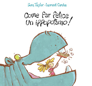 Come far felice un ippopotamo!